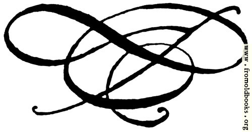 [Picture: Calligraphic flourish]