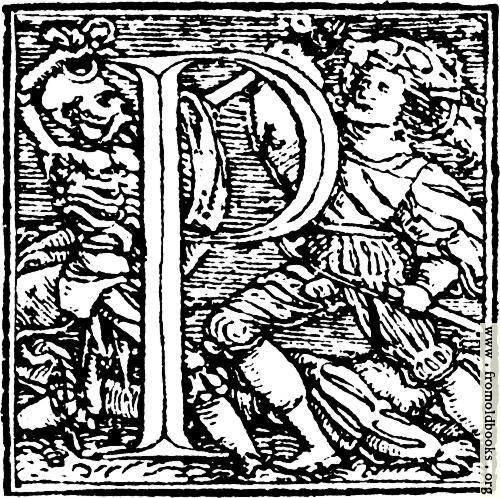 [Picture: 62p.—Initial capital letter “P” from Dance of Death Alphabet.]