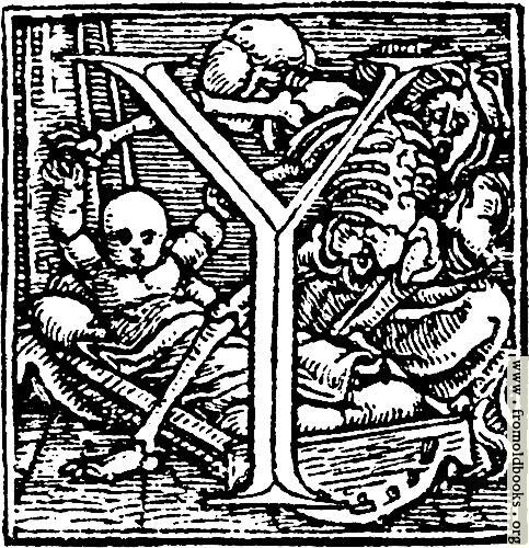 [Picture: 62y.—Initial capital letter “Y” from Dance of Death Alphabet.]