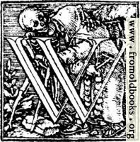 [picture: 62w.---Initial capital letter ``W'' from Dance of Death Alphabet.]