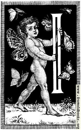 [Picture: Initial letter “I” with fairy cupid and butterflies]