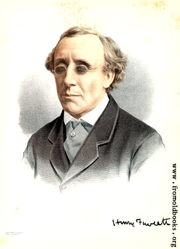 [Picture: Portrait of Professer Henry Fawcett, M.P.]
