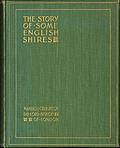 [Picture: The book cover for “The Story of Some English Shires”]