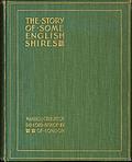 The book cover for “The Story of Some English Shires”
