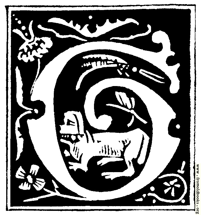 [Picture: Decorative initial letter “G” from 16th Century]