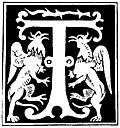 [Picture: Decorative initial letter “T” from 16th Century]