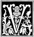[Picture: Decorative initial letter “V” from 16th Century]