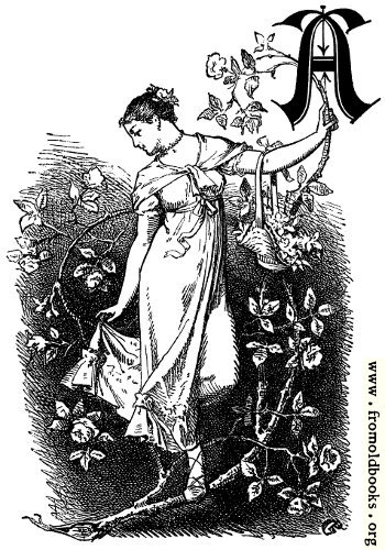 [Picture: Decorative initial “A” with girl and roses]