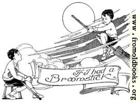 [picture: If I had a broomstick 1]