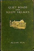 [Picture: Front Cover, Fea “Quiet Roads and Sleepy Villges”, McBride, Nast & Co., New York, 1914]