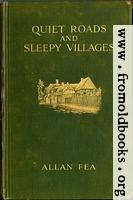 [picture: Front Cover, Fea ``Quiet Roads and Sleepy Villges'', McBride, Nast & Co., New York, 1914]