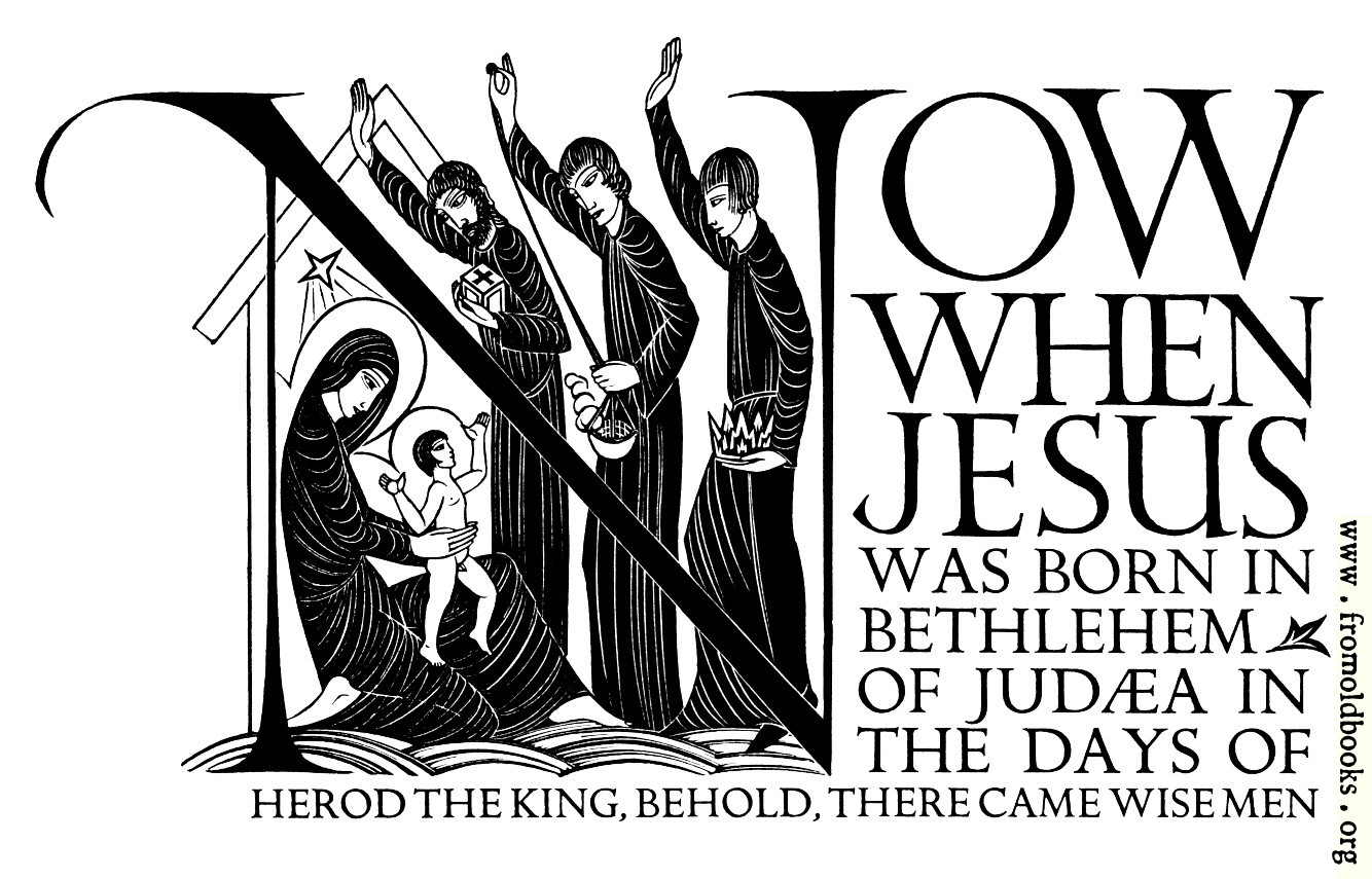 [Picture: Now When Jesus Was Born in Bethlehem]