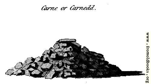 [Picture: Carne or Carnedd, from the Druidical Antiquities plate]
