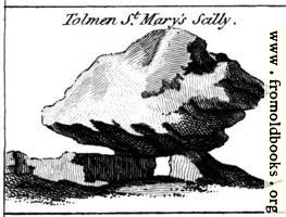 Tolmen St. Mary’s Scilly.  From the Druidical Antiquities Plate.