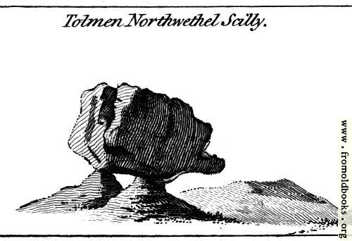 [Picture: Tolmen Northwethel Scilly.  From the Druidical Antiquities Plate.]