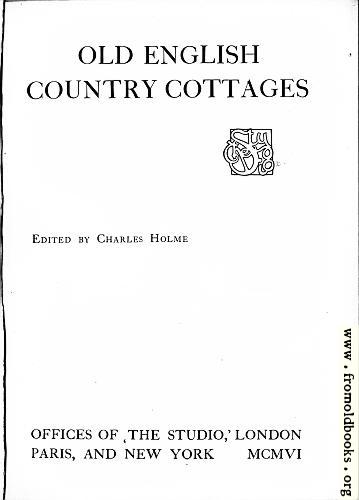 [Picture: Title Page for “Old English Country Cottages”]