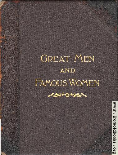 [Picture: Front Cover, Great Men and Famous Women]