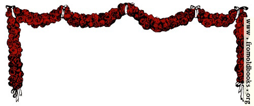 [Picture: Festoon or Garland of Roses]