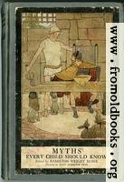 [picture: Front Cover, Myths Every Child Should Know]