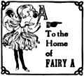 To the home of Fairy A