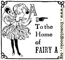 [picture: To the home of Fairy A]