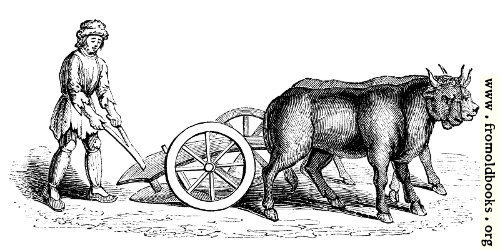 [Picture: Two-wheeled plough. (From Harleian MS. No. 4374)]