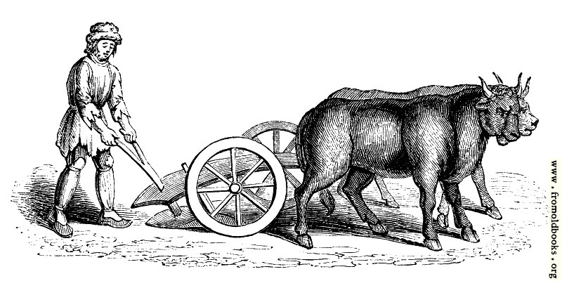 [Picture: Two-wheeled plough. (From Harleian MS. No. 4374)]