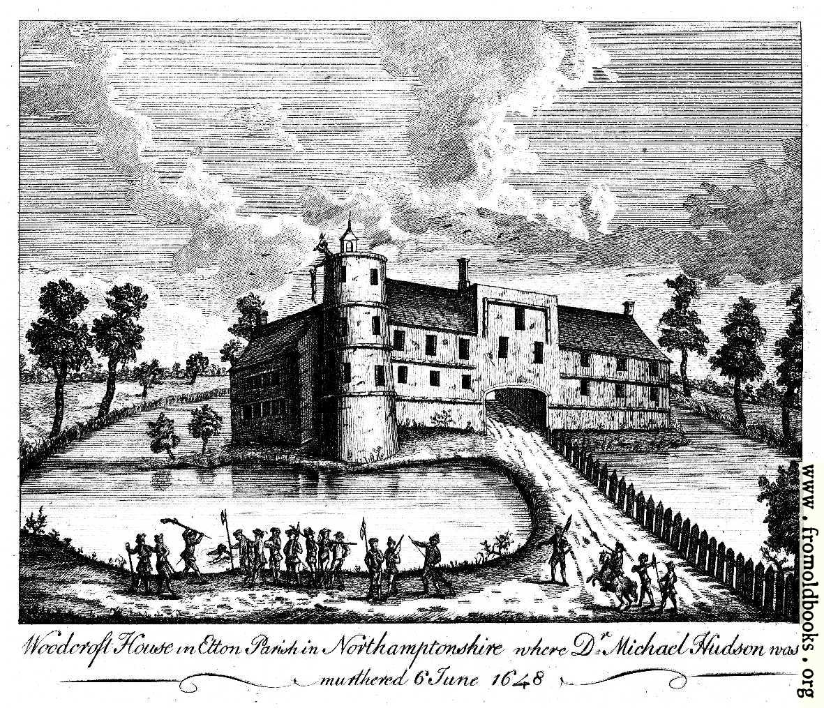 [Picture: Woodcroft House in Etton Parish in Northamptonshire where Dr. Michael Hudson was murthered 6 June 1648]
