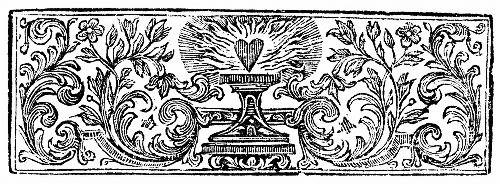 [Picture: Chapter Heading woodcut featuring a flaming heart]
