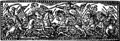 [Picture: Chapter Heading Woodcut Featuring Soldiers on Horesback with Spears]