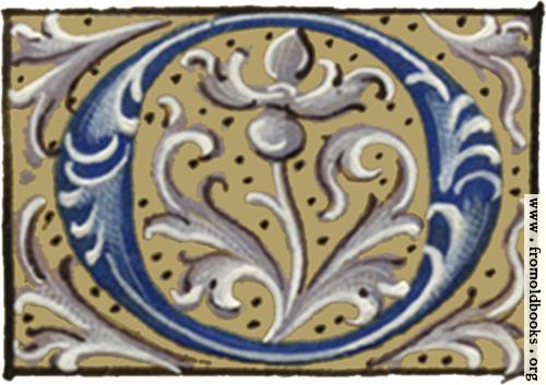 [Picture: Letter “O” from 16th century book of hours]