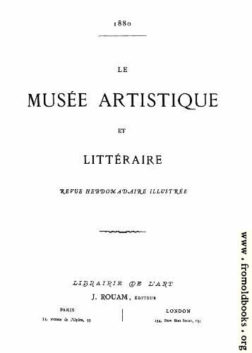 [Picture: Title Page, Le Musée Artistique et Littéraire]