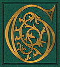 [Picture: Green and Gold caligraphic/Uncial Capital G]