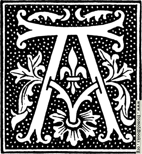 [Picture: clipart: initial letter A from beginning of the 16th Century]