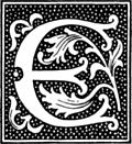 [Picture: clipart: initial letter E from beginning of 16th Century]