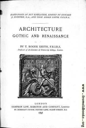 [Picture: Title Page, Architecture: Gothic and Renaissance]