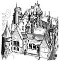 7.—House of Jacques Cœur at Bourges (Begun 1443)
