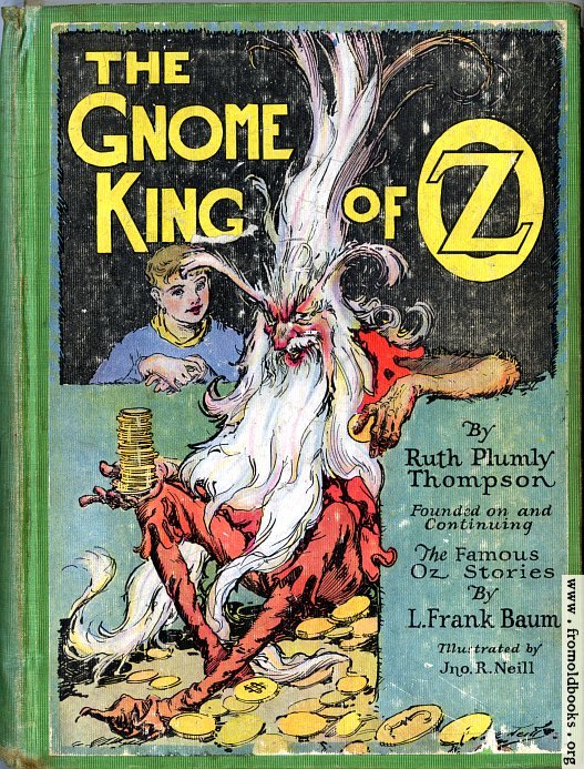 [Picture: Front Cover, The Gnome King of Oz]