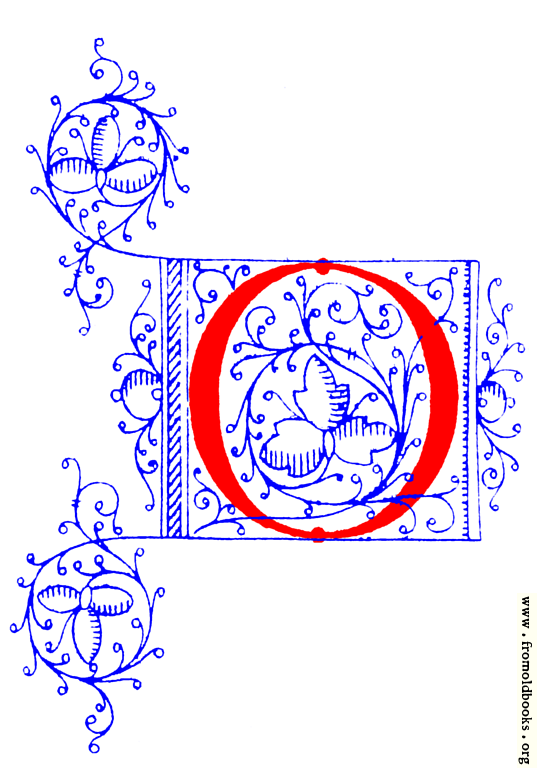 Decorative initial letter O from fifteenth Century Nos. 4 and 5.