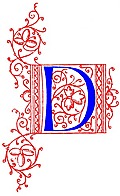 [Picture: Decorative initial letter D from fifteenth Century Nos. 4 and 5.]