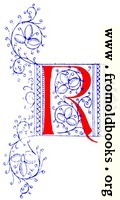 [Picture: Decorative initial letter R from fifteenth Century Nos. 4 and 5.]