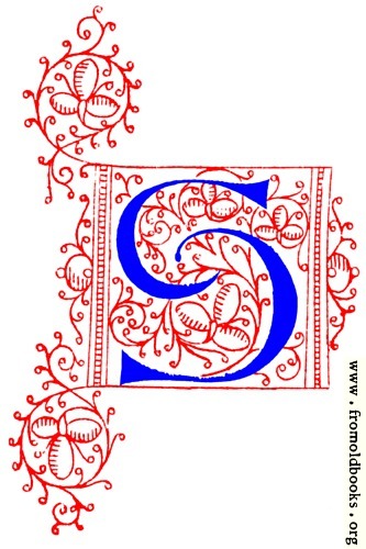 [Picture: Decorative uncial initial letter S from fifteenth Century Nos. 4 and 5.]