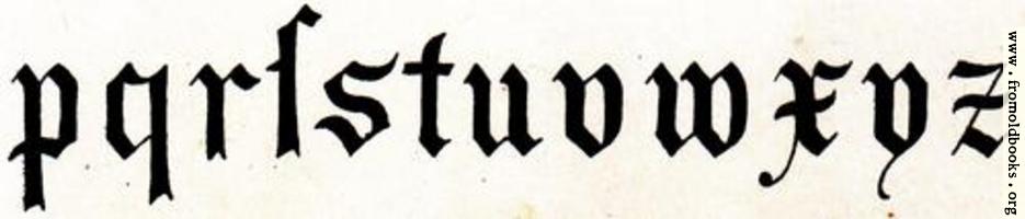 Lower row of lower-case (miniscule) blackletter from XIV. Century  No. 1.