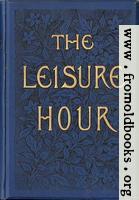 [picture: Front Cover, The Leisure Hour]