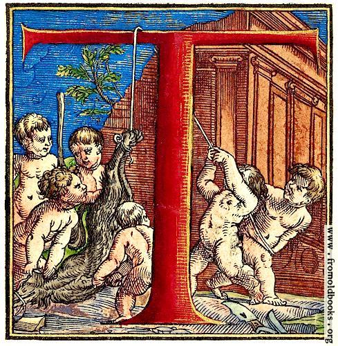 [Picture: Decorative initial letter T with cherubs hanging a wolf]