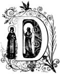 [Picture: Decorative initial letter “D” with lady and saint and birds]