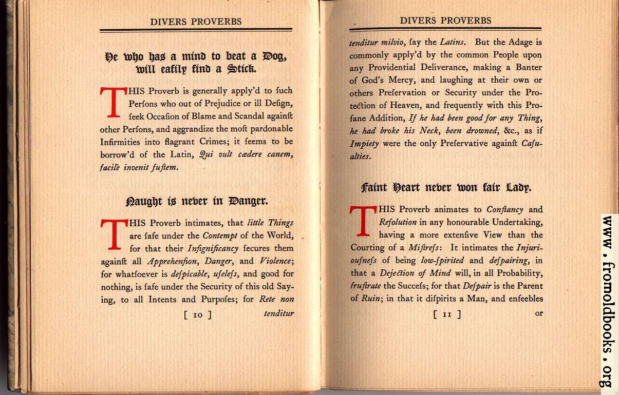 [Picture: He who has a mind to beat a Dog will easily find a Stick; Naught is never in Danger; Faint Heart never won fair Lady.]