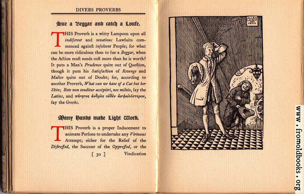 [Picture: Sue a Beggar and catch a Louse; Many Hands make Light Work; [woodcut: well-dressed man scratches his head standing near a beggar with outstretched hat]]