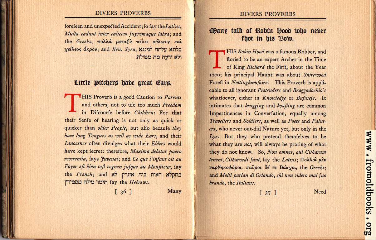 [Picture: Little Pitchers have great Ears;  Many talk of Robin Hood who never shot in his Bow.]