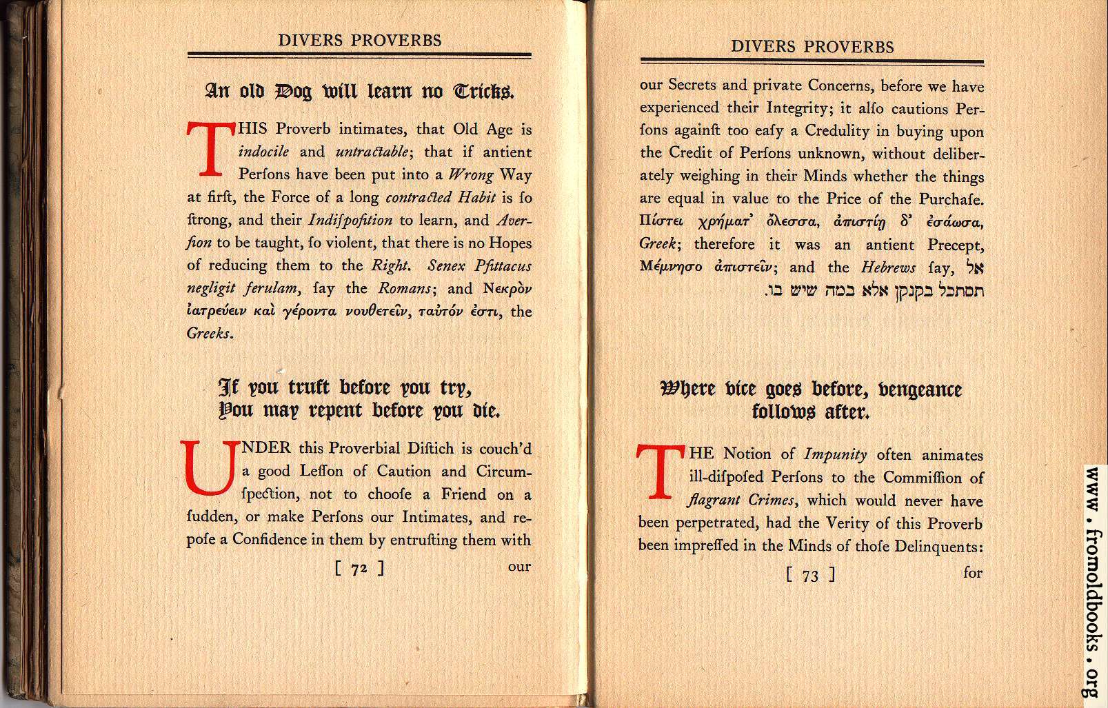 [Picture: An old Dog will learn no Tricks; If you trust before you try, You may repent before you die.]